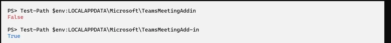 Microsoft公式が案内するフォルダ名 TeamsMeetingAddin を Test-Path で調べると False、ハイフン入りの TeamsMeetingAdd-in は True になる実測結果。当サイトのWindows 11で確認